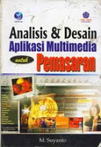 Image of Analisis & Desain Aplikasi Multimedia Untuk Pemasaran