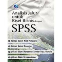Image of Analisis Jalur Untuk Riset Bisnis Dengan SPSS