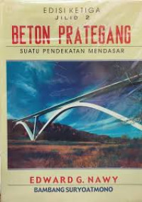 Image of Beton Prategang: Suatu Pendekatan Mendasar
