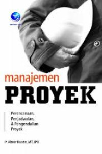 Image of Manajemen Proyek: Perencanaan, Penjadwalan, & Pengendalian Proyek