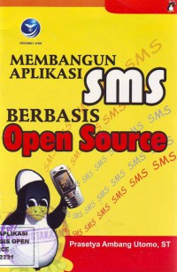Image of Membangun Aplikasi SMS Berbasis Open Source