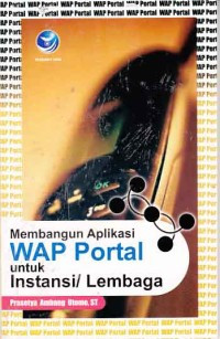 Image of Membangun Aplikasi WAP Portal Untuk Instansi/Lembaga