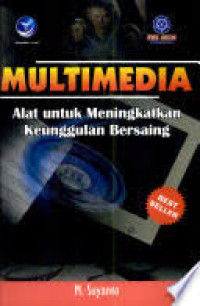 Image of MULTIMEDIA: Alat Untuk Meningkatkan Keunggulan Bersaing