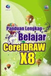 Image of Panduan Lengkap Belajar CorelDRAW X8