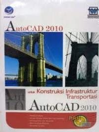 Image of PAS Auto CAD 2010 Untuk Kontruksi Infrastruktur Transportasi