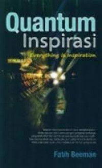 Image of Quantum Inspirasi: Everything Is Inspiration